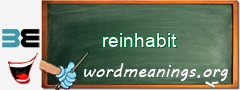 WordMeaning blackboard for reinhabit